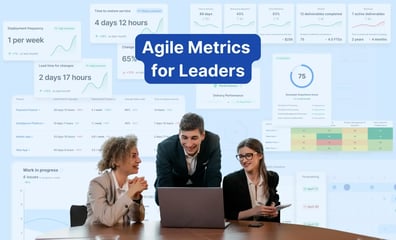 Using Agile Metrics for Leadership and Team Efficiency