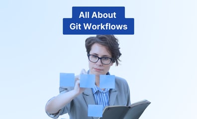 Optimize Collaboration with the Right Git Workflow for Your Team